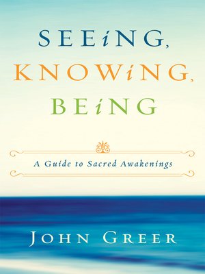 cover image of Seeing, Knowing, Being